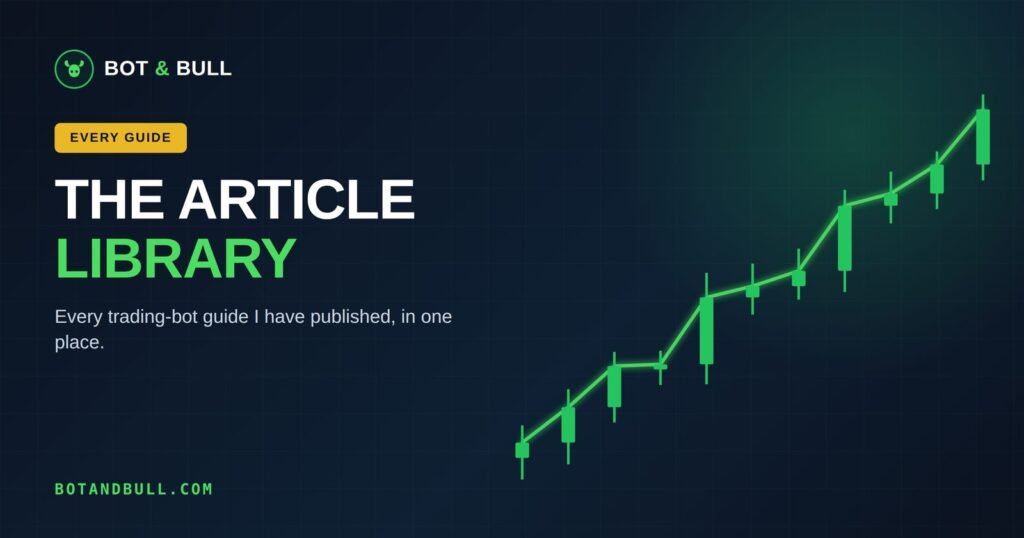 The Bot and Bull article library, every trading bot guide in one place.